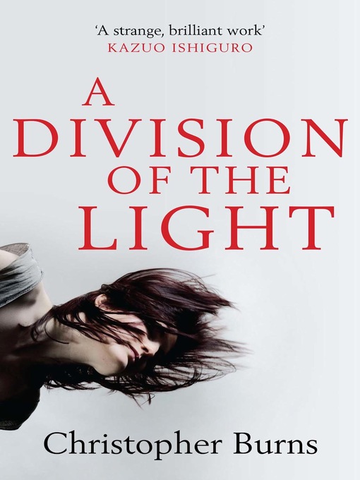 Title details for A Division of the Light by Christopher Burns - Available